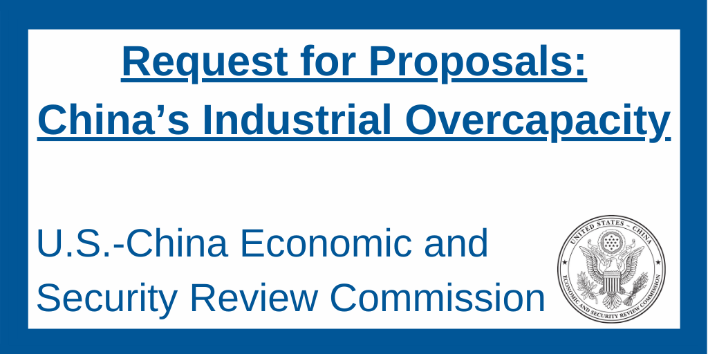 Request For Proposals On China’s Industrial Overcapacity | U.S.- CHINA ...