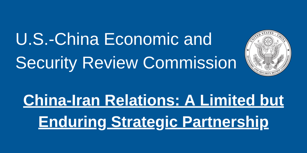 China-Iran Relations: A Limited but Enduring Strategic Partnership | U ...